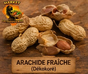 Arachide Fraîche Dékokoré – Cacahuète 100% Naturelle