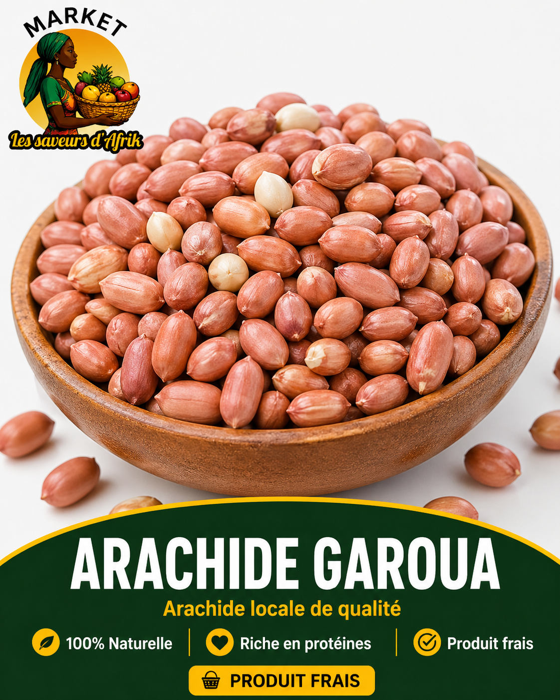 Arachide Garoua – Arachide Locale de Qualité 100% Naturelle